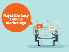 Najväčšie kecy z online marketingu