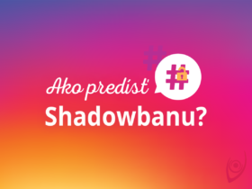 Ako predísť Shadowbanu?