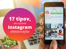 17 tipov, ako využívať Instagram efektívnejšie