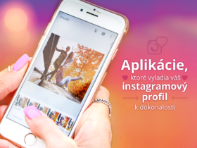 Aplikácie, ktoré vyladia váš instagramový profil k dokonalosti