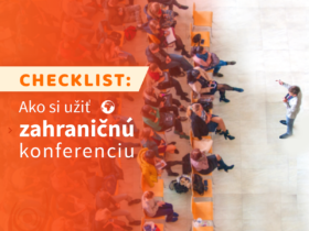 Checklist: Ako si užiť zahraničnú konferenciu