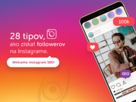 28 tipov, ako získať followerov na Instagrame. Welcome Instagram SEO!